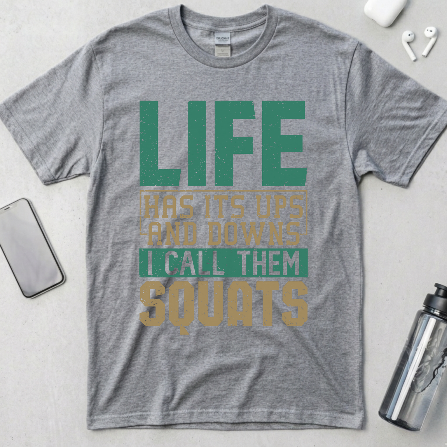 I Call Them Squats T-Shirt
