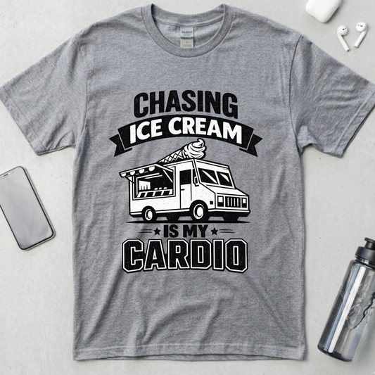 Chasing Ice Cream Is My Cardio T-Shirt