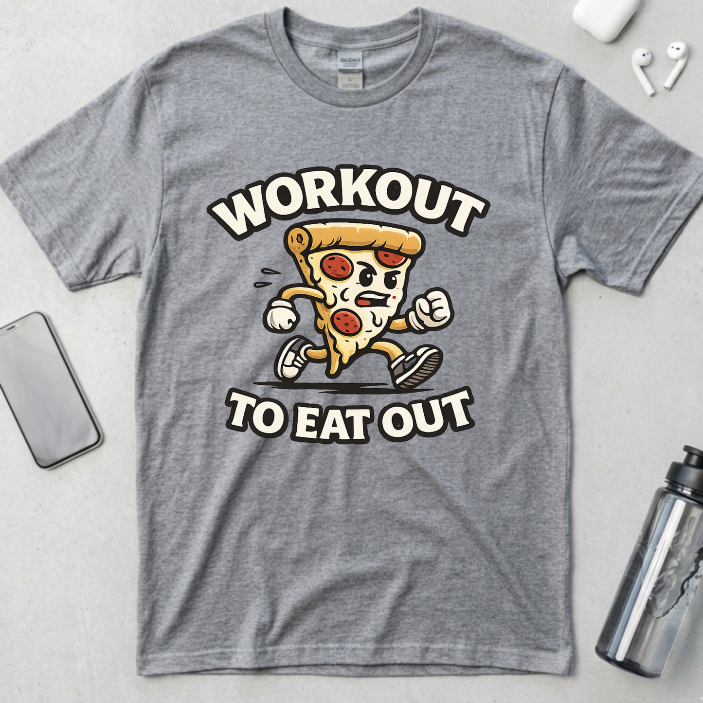 Workout To Eat Out T-Shirt