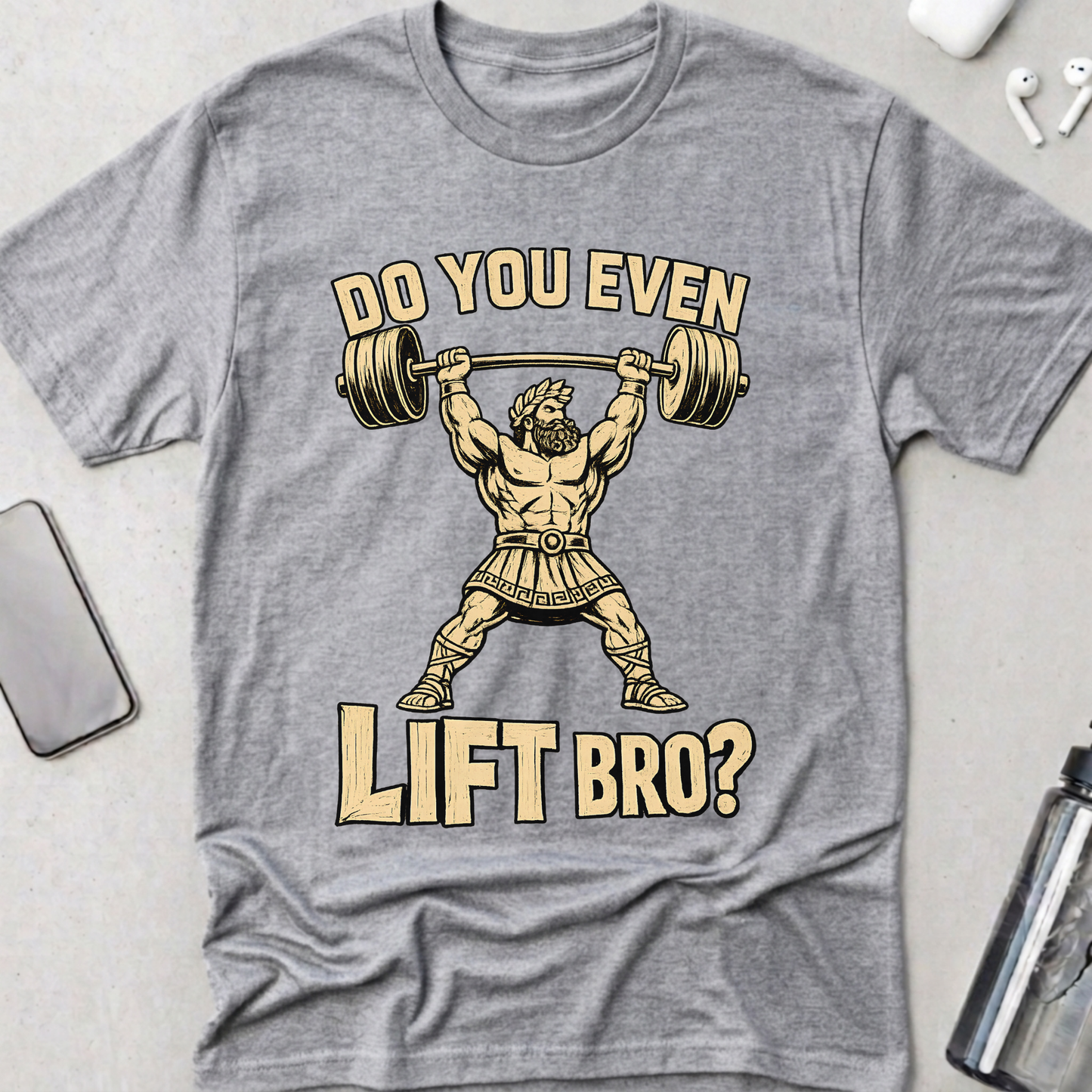 Do You Even Lift Bro? T-Shirt
