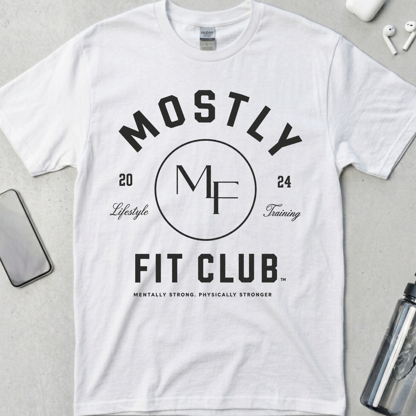 Mostly Fit Club Lifestyle Training T-Shirt