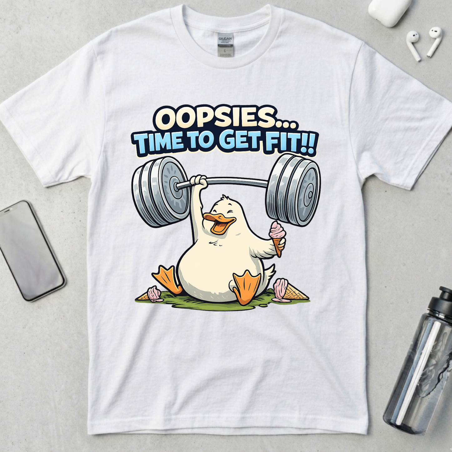Oopsies Time To Get Fit! T-Shirt