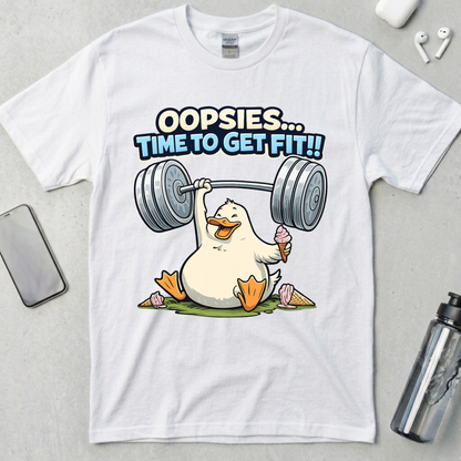 Oopsies Time To Get Fit! T-Shirt