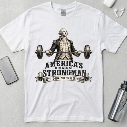 America’s Original Strongman Washington T-Shirt