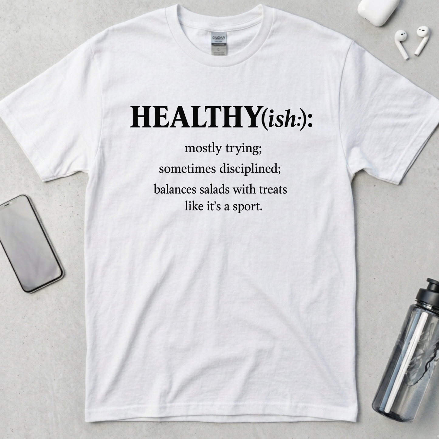 Healthy(ish) T-Shirt