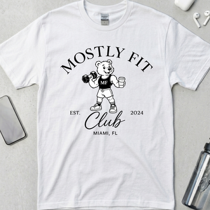 Mostly Fit Bear Club T-Shirt