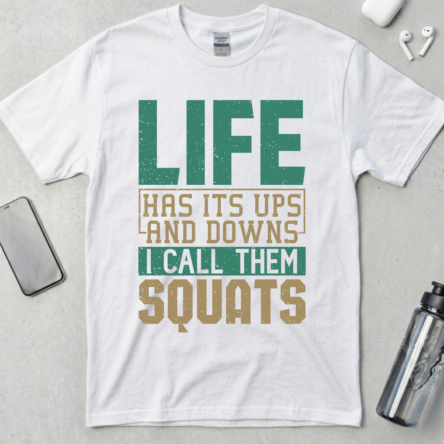 I Call Them Squats T-Shirt