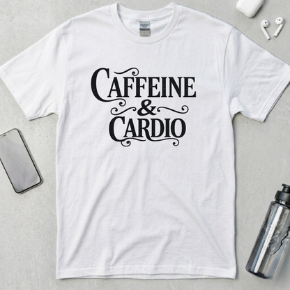 Caffeine and Cardio T-Shirt